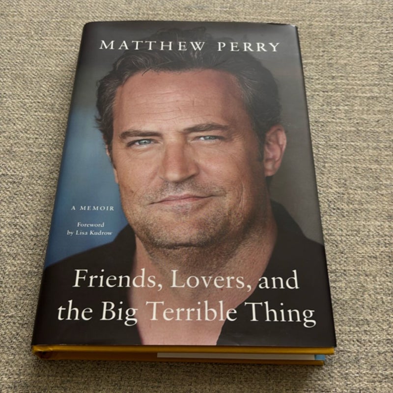 Friends, Lovers, and the Big Terrible Thing
