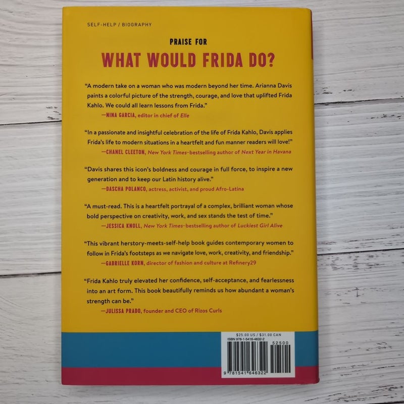 What Would Frida Do? First Edition First Print