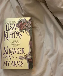Stranger in My Arms by Lisa Kleypas 