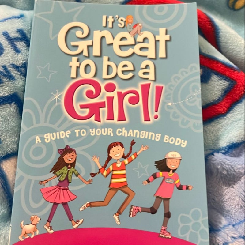 It's Great to Be a Girl!