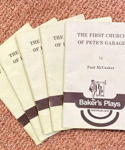 The First Church of Pete’s Garage  - Baker’s Plays
