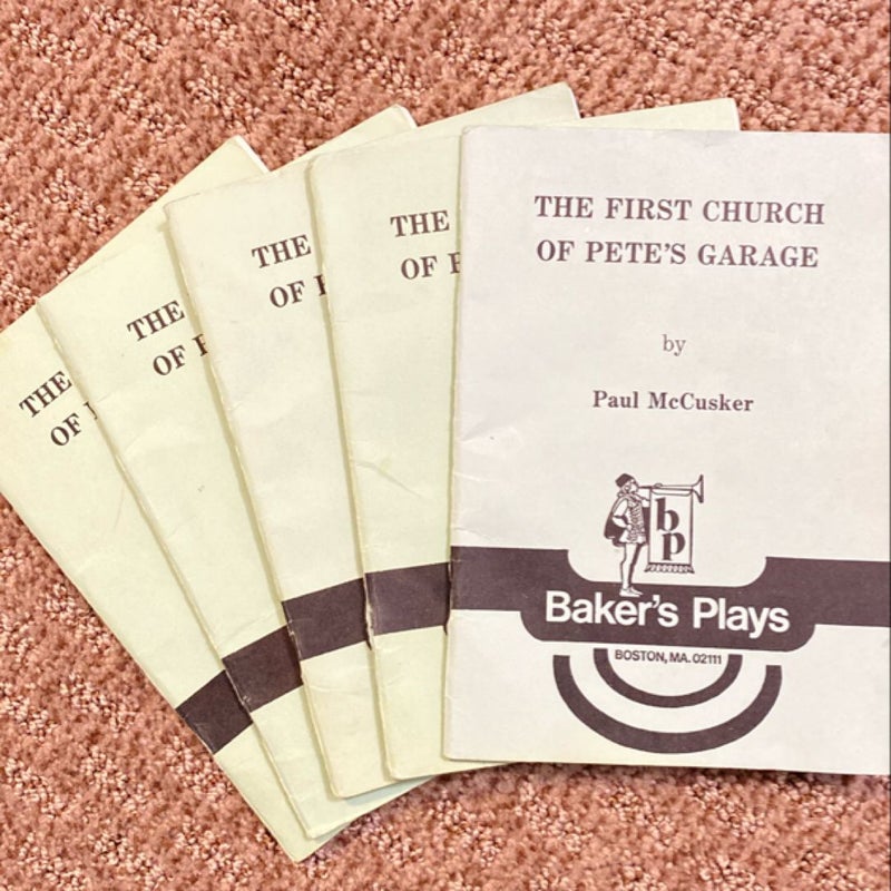 The First Church of Pete’s Garage  - Baker’s Plays