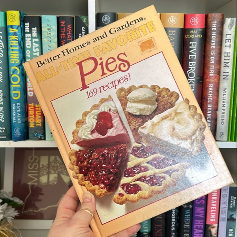 Better Homes and Gardens All-Time Favorite Pies