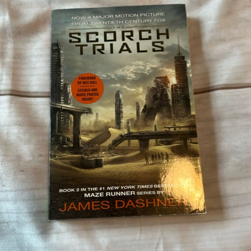 The Scorch Trials Movie Tie-In Edition (Maze Runner, Book Two)