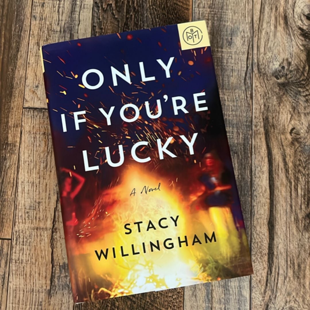 Only If You're Lucky