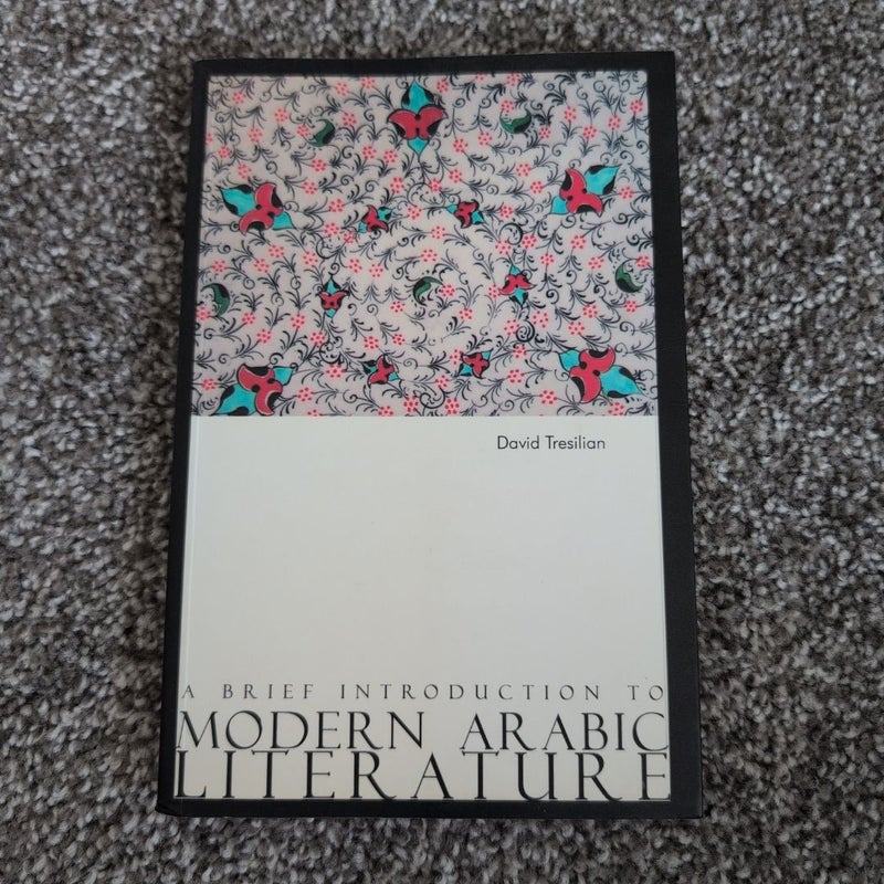 A Brief Introduction to Modern Arabic Literature