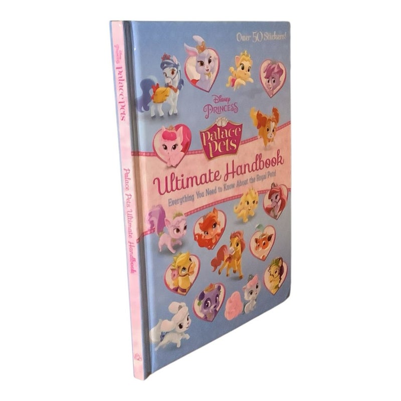 Palace Pets Ultimate Handbook (Disney Princess: Palace Pets)