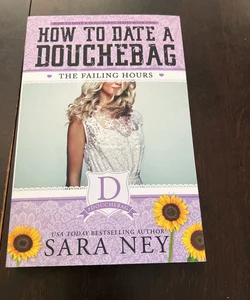 How to date a douchebag 