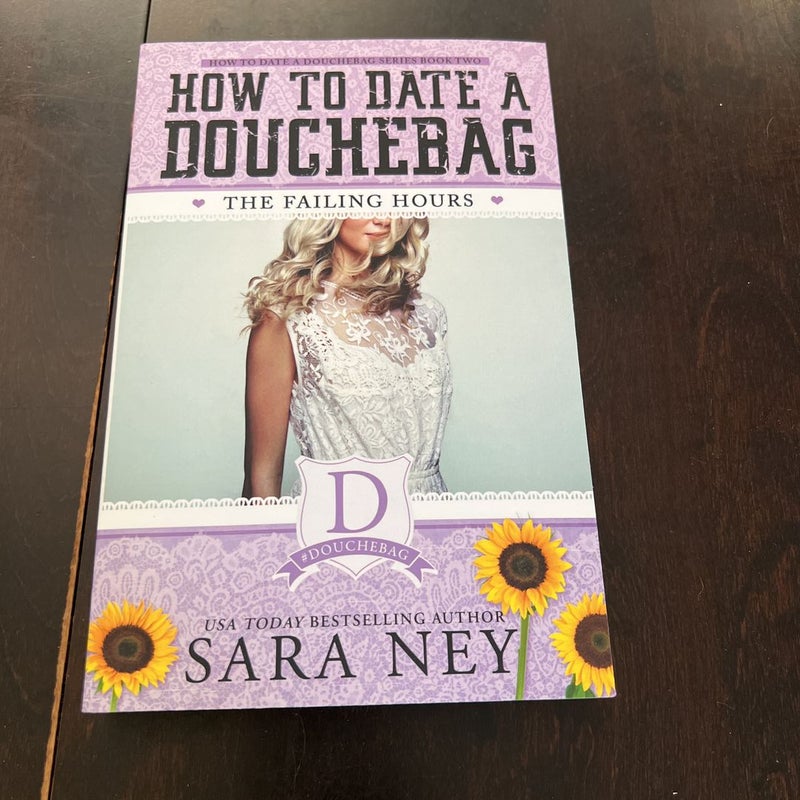 How to date a douchebag 