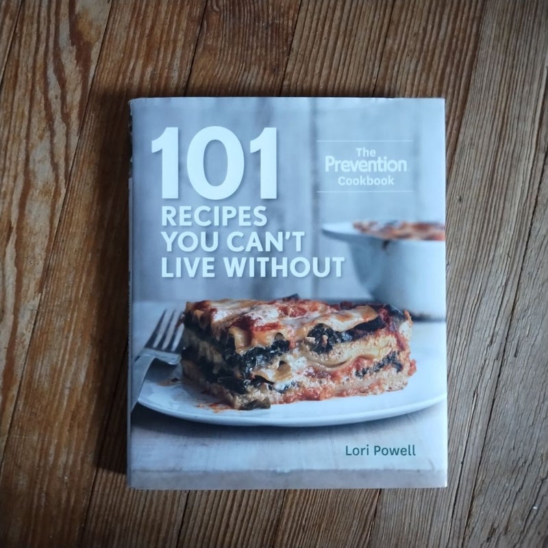 101 Recipes You Can't Live Without