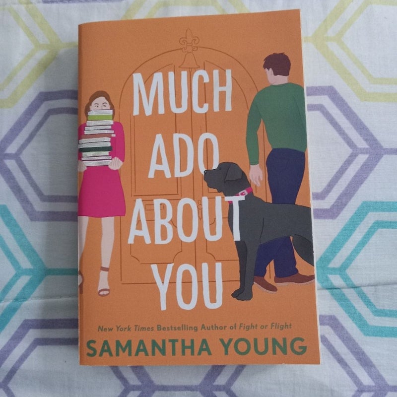 Much Ado about You