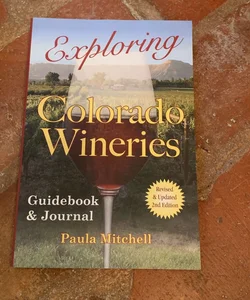 Exploring Colorado Wineries