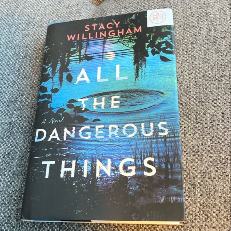 All the Dangerous Things