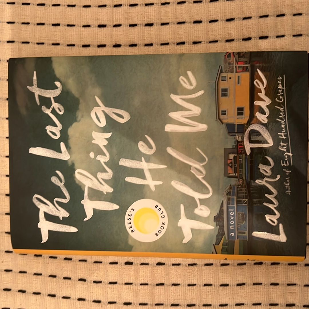 The Last Thing He Told Me