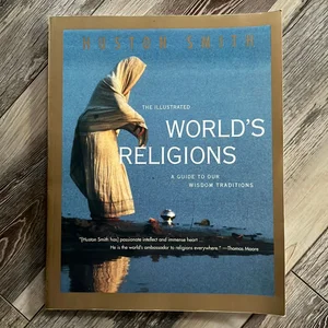 The Illustrated World's Religions