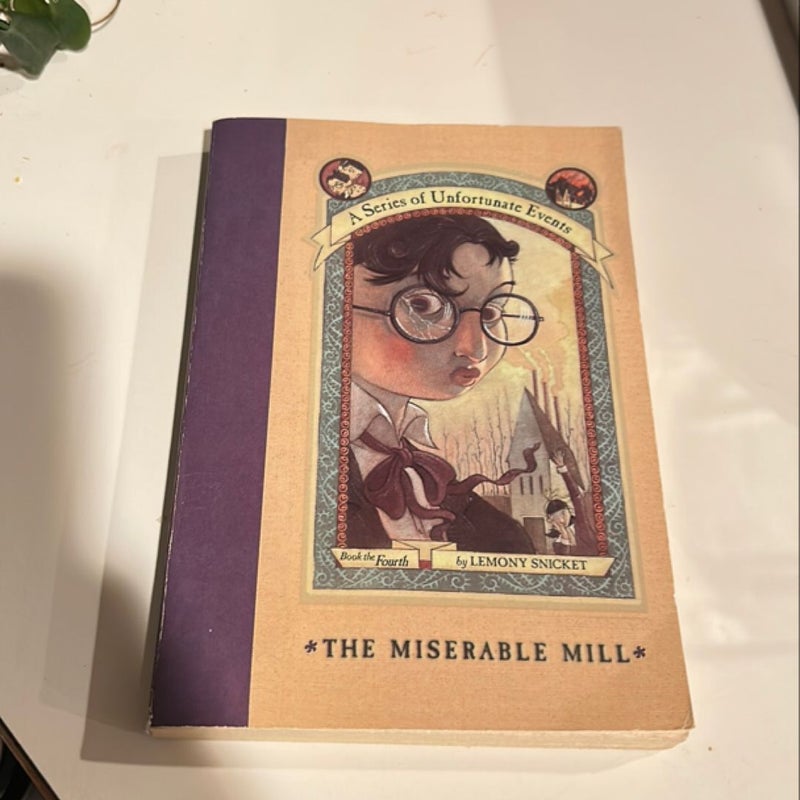 The Miserable Mill