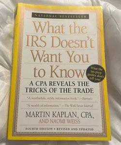 What the IRS Dosen't Want You to Know