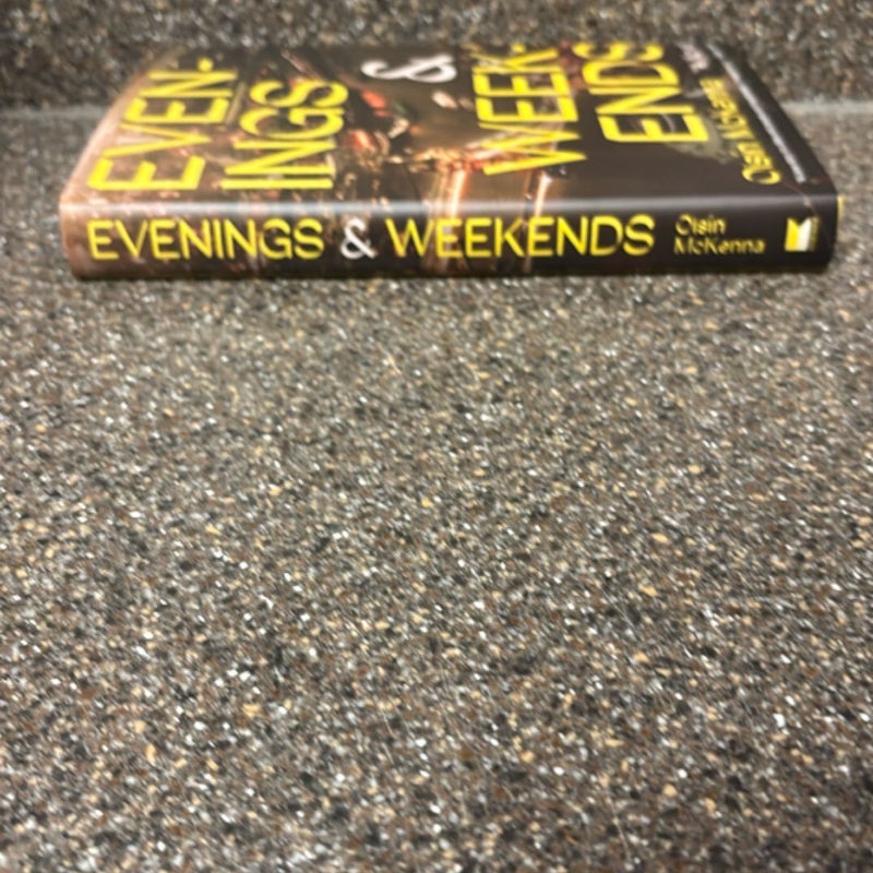 Evenings and Weekends
