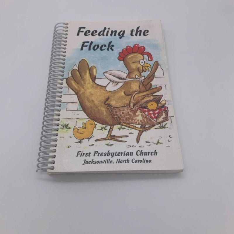 Feeding The Flock Cookbook by First Presbyterian Church Jacksonville NC