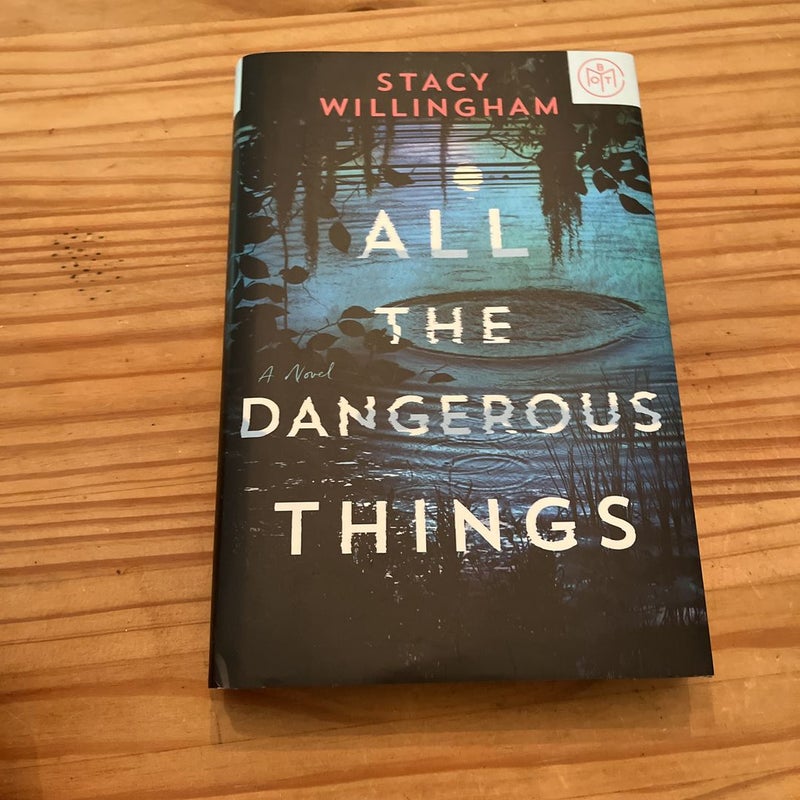 All the Dangerous Things