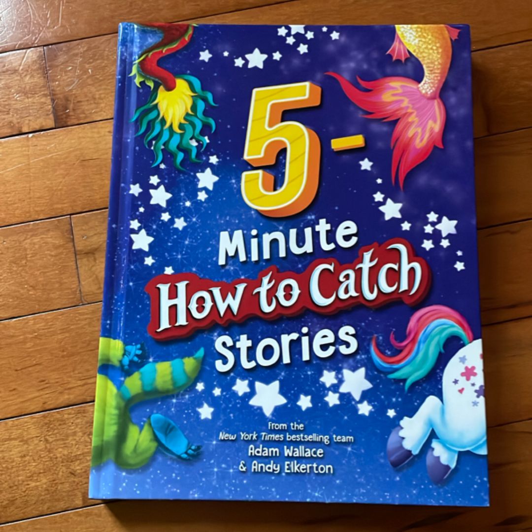 5-Minute How to Catch Stories
