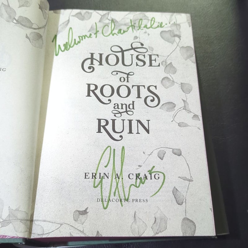 House of Roots and Ruin- Signed