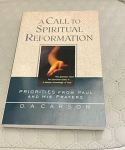 A Call to Spiritual Reformation