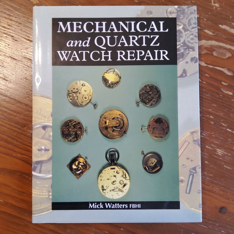 Mechanical and Quartz Watch Repair