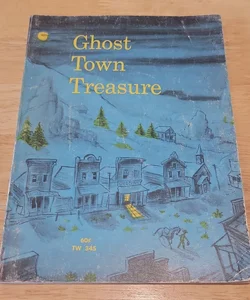 Ghost Town Treasure