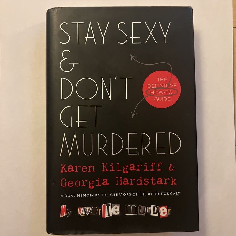 Stay Sexy and Don't Get Murdered