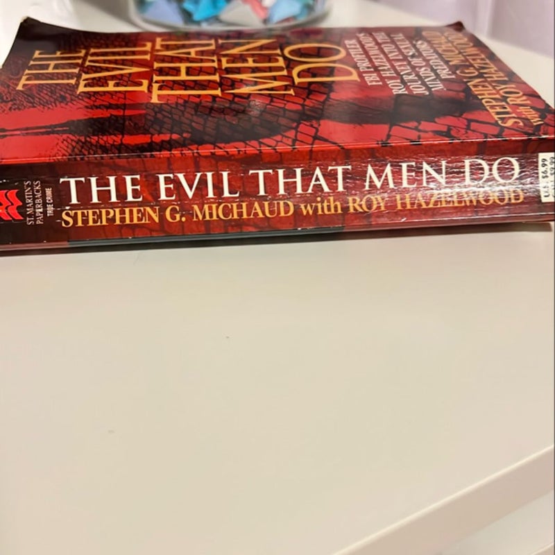 The Evil That Men Do