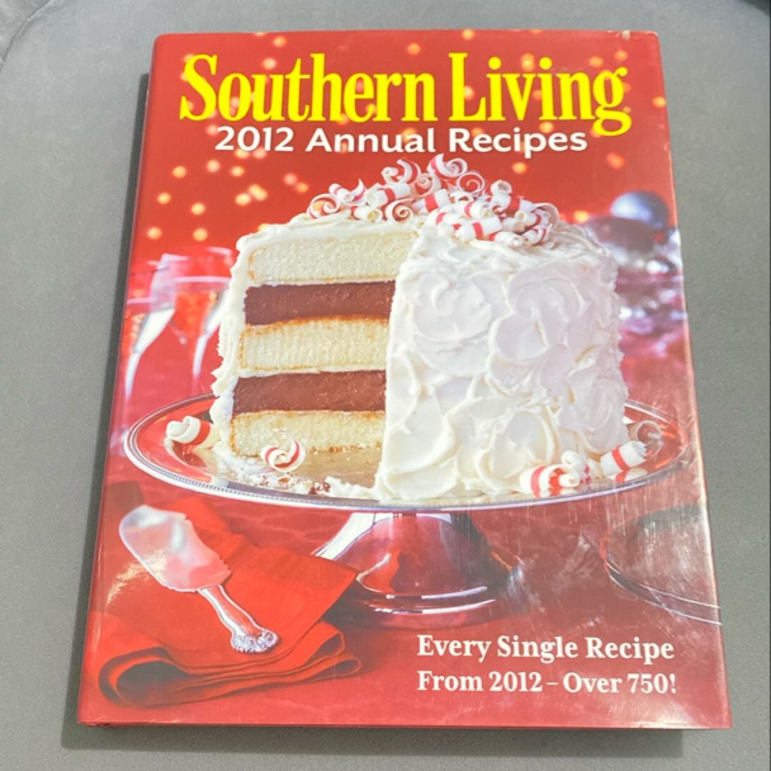 Southern Living 2012 Annual Recipes