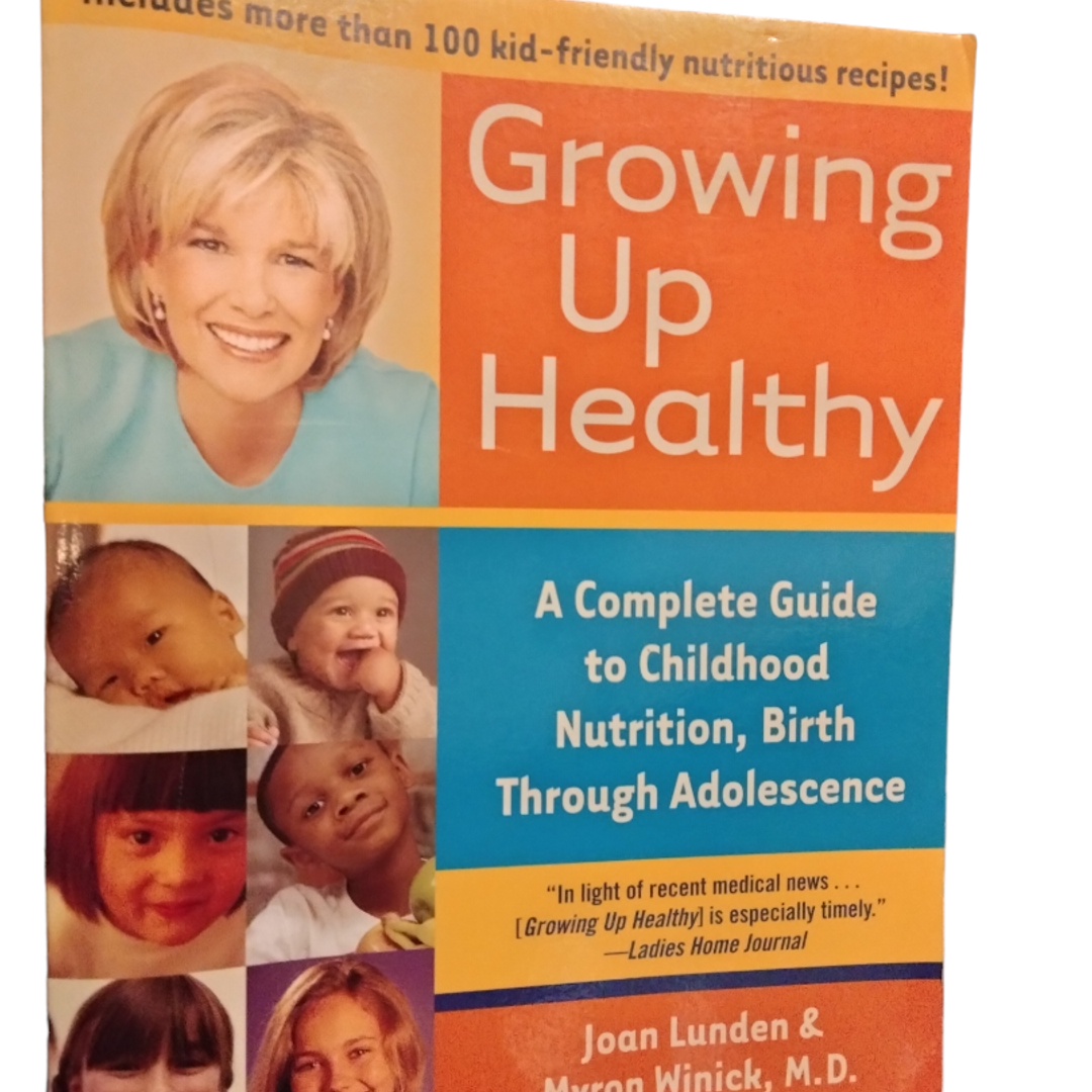 Growing Up Healthy, Book by Joan Lunden, Myron Winick