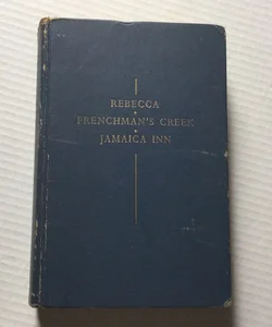 Rebecca, Frenchman’s Creek, Jamaica Inn