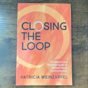 Closing the Loop