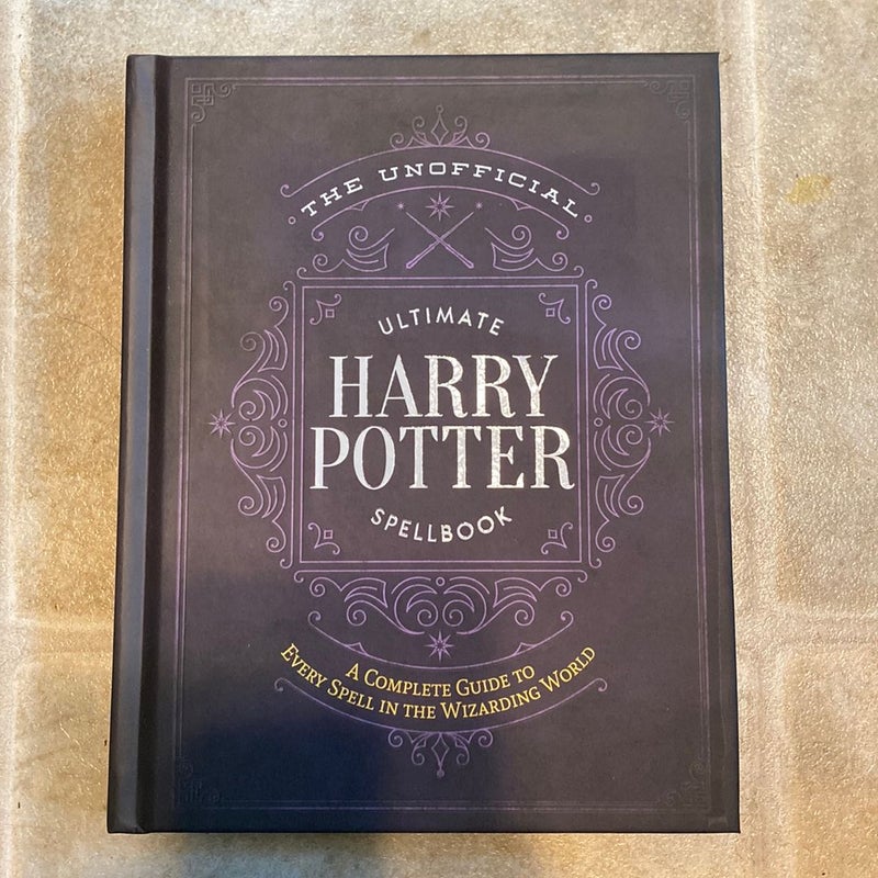 The Unofficial Ultimate Harry Potter Spellbook