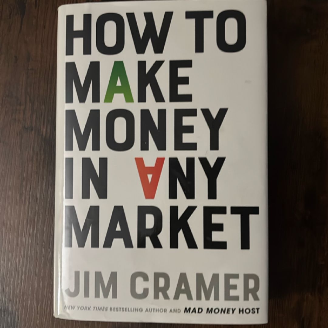 How to Make Money in Any Market