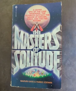 The Masters of Solitude 