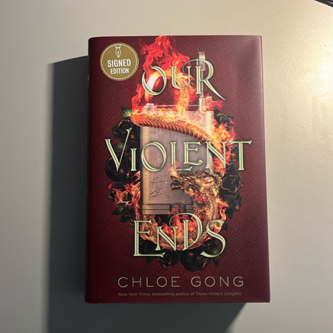 Our Violent Ends Signed Edition