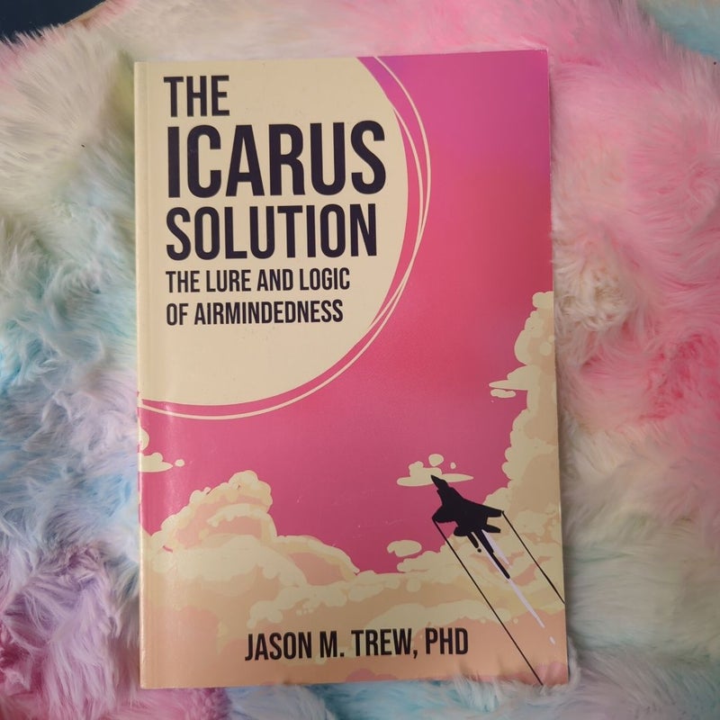 The Icarus Solution