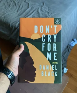 Don't Cry for Me