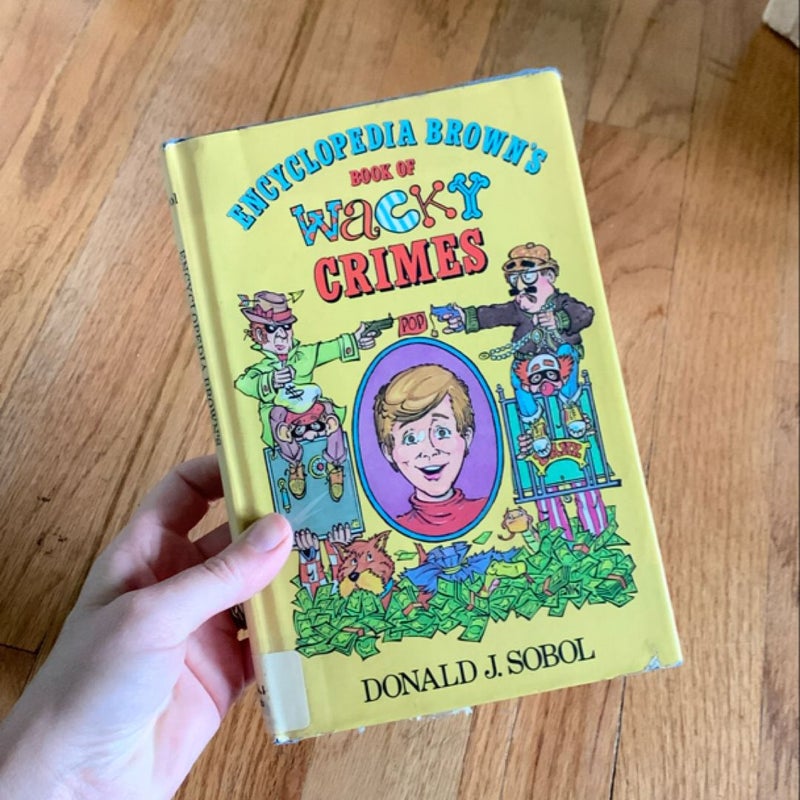 Encyclopedia Brown’s Book of Wacky Crimes