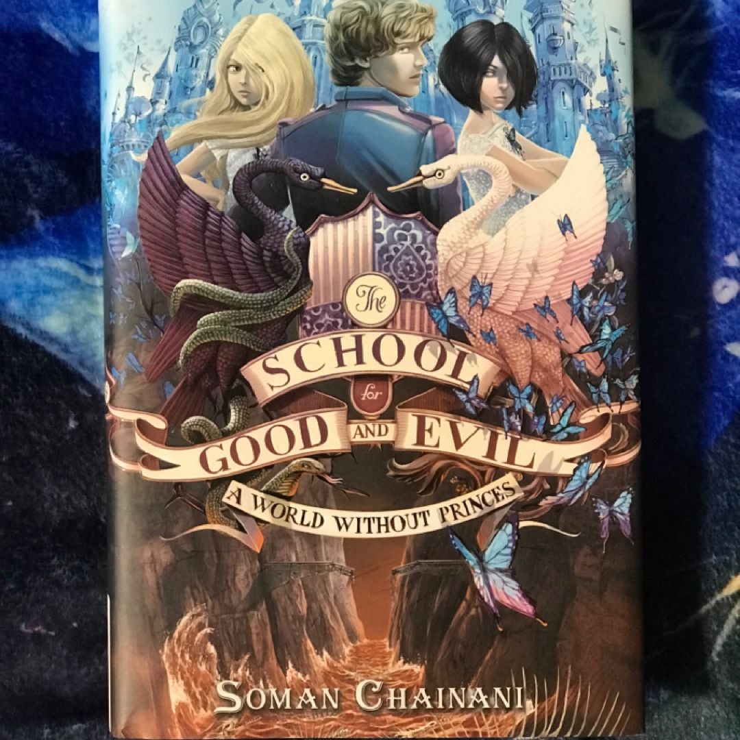 The School for Good and Evil #2: a World Without Princes