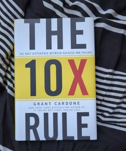 The 10X Rule