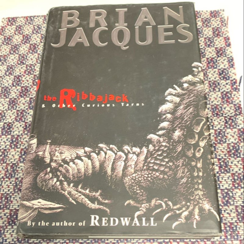 The Ribbajack and Other Haunting Yarns