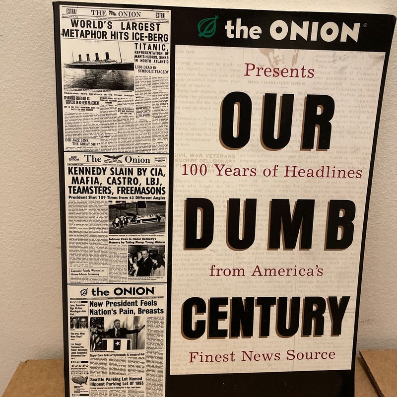 Our Dumb Century