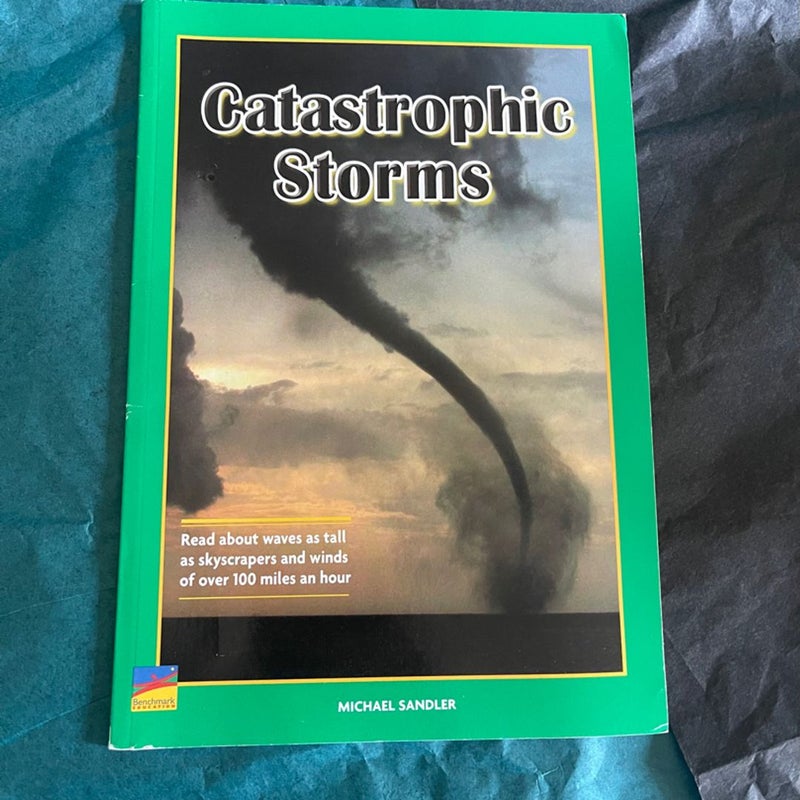 Catastrophic Storms