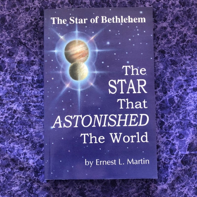 The Star That Astonished the World