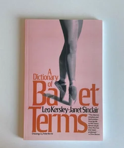 A Dictionary of Ballet Terms