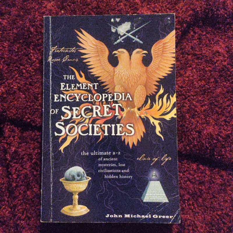The Element Encyclopedia of Secret Societies 